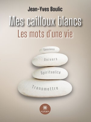 cover image of Mes cailloux blancs